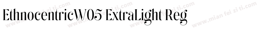 EthnocentricW05 ExtraLight Regular字体转换